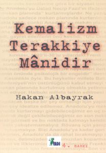 Kemalizm Terakkiye Manidir                                                                                                                                                                                                                                     