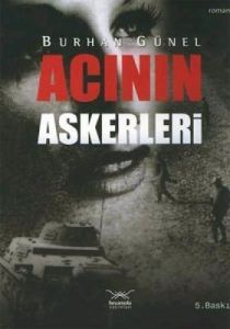 Acının Askerleri                                                                                                                                                                                                                                               