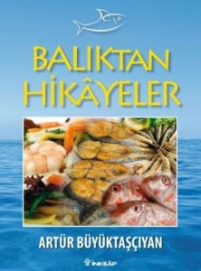 Balıktan Hikayeler                                                                                                                                                                                                                                             