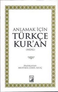 Anlamak İçin Türkçe Kuran                                                                                                                                                                                                                                      