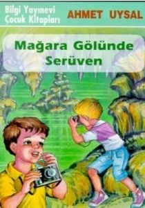 Mağara Gölünde Serüven                                                                                                                                                                                                                                         