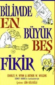 Bilimde En Büyük Beş Fikir                                                                                                                                                                                                                                     