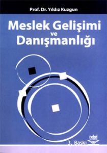 Meslek Gelişimi ve Danışmanlığı                                                                                                                                                                                                                                