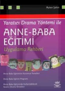 Yaratıcı Drama Yöntemi ile Anne - Baba Eğitimi Uyg                                                                                                                                                                                                             