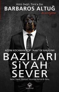 BAZILARI SİYAH SEVER                                                                                                                                                                                                                                           