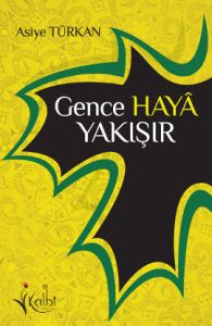 Gence Haya Yakışır                                                                                                                                                                                                                                             