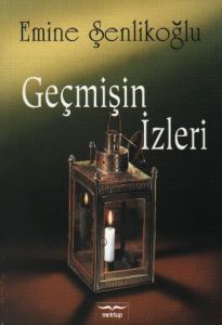 Geçmişin İzleri                                                                                                                                                                                                                                                