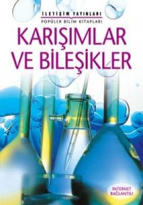 Karışımlar ve Bileşikler                                                                                                                                                                                                                                       