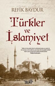 Türkler ve İslamiyet                                                                                                                                                                                                                                           