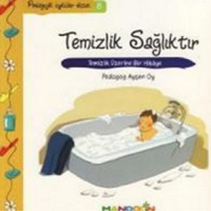 Temizlik, Sağlıktır                                                                                                                                                                                                                                            