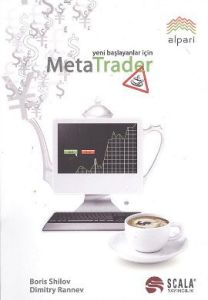 Meta Trader - Yeni Başlayanlar İçin                                                                                                                                                                                                                            