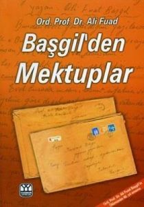 Başgil’den Mektuplar                                                                                                                                                                                                                                           