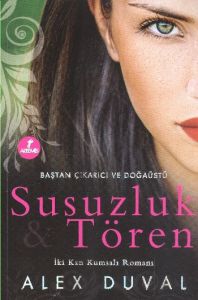 Susuzluk ve Tören                                                                                                                                                                                                                                              