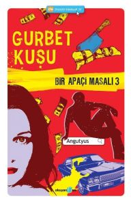 Bir Apaçi Masalı 3 - Gurbet Kuşu                                                                                                                                                                                                                               