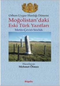 Orhon - Uygur Hanlığı Dönemi -  Moğolistan’daki Es                                                                                                                                                                                                             