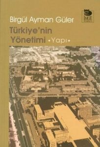 Türkiye’nin Yönetimi - Yapı                                                                                                                                                                                                                                    