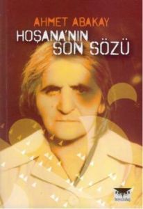 Hoşana’nın Son Sözü                                                                                                                                                                                                                                            