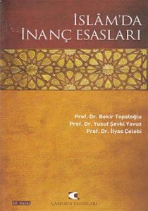 İslam’da İnanç Esasları                                                                                                                                                                                                                                        