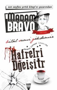 Madam Bravo - Hayatta Kalmak İstiyorsan Hafrelri D                                                                                                                                                                                                             