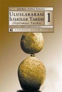 Uluslararası İlişkiler Tarihi 1                                                                                                                                                                                                                                