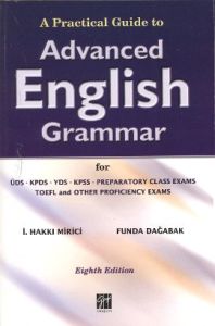 A Practical Guide to Advanced English Grammer                                                                                                                                                                                                                  