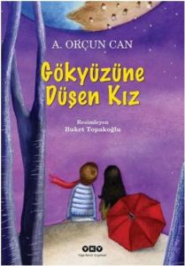 Gökyüzüne Düşen Kız                                                                                                                                                                                                                                            