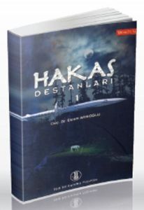 Hakas Destanları 1                                                                                                                                                                                                                                             