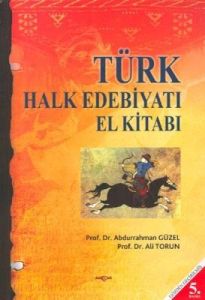 Türk Halk Edebiyatı El Kitabı                                                                                                                                                                                                                                  