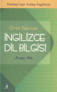 Orta Seviye İngilizce Dil Bilgisi                                                                                                                                                                                                                              