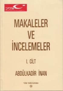 Makaleler ve İncelemeler 1. Cilt                                                                                                                                                                                                                               