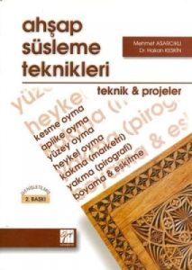 Ahşap Süsleme Teknikleri                                                                                                                                                                                                                                       