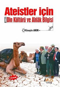 Ateistler için Din Kültürü ve Ahlak Bilgisi                                                                                                                                                                                                                    