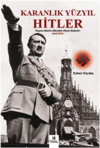 Karanlık Yüzyıl Hitler                                                                                                                                                                                                                                         