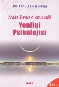 Müslümanlardaki Yenilgi Psikolojisi                                                                                                                                                                                                                            