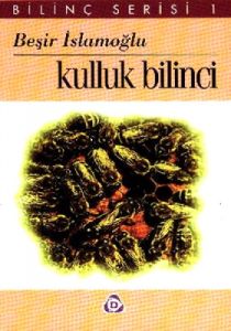 Kulluk Bilinci                                                                                                                                                                                                                                                 