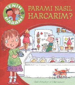 Senin Paran Serisi - Paramı Nasıl Harcarım                                                                                                                                                                                                                     