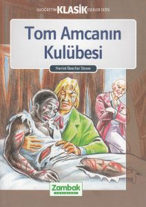 Tom Amcanın Kulübesi                                                                                                                                                                                                                                           