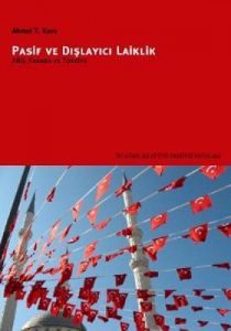 Pasif ve Dışlayıcı Laiklik                                                                                                                                                                                                                                     