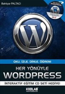 Her Yönüyle  WordPress                                                                                                                                                                                                                                         