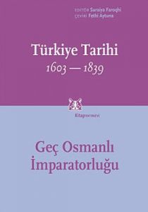 Türkiye Tarihi  1603-1839                                                                                                                                                                                                                                      