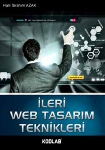 İleri Web Tasarım Teknikleri                                                                                                                                                                                                                                   