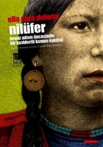 Nilüfer - Beyaz Adam Öncesinde Bir Kızılderili Kız                                                                                                                                                                                                             