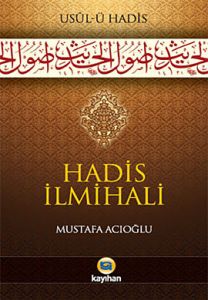 Hadis İlmihali                                                                                                                                                                                                                                                 