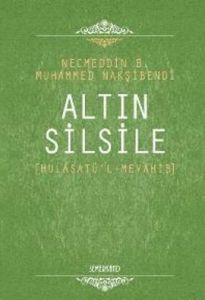 Altın Silsile [Hulasatü’l - Mevahib](Ciltli)                                                                                                                                                                                                                   