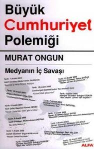 Büyük Cumhuriyet Polemiği                                                                                                                                                                                                                                      