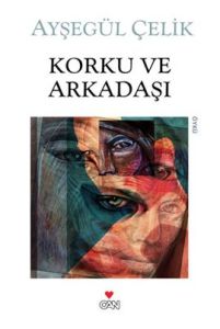 Korku ve Arkadaşı                                                                                                                                                                                                                                              