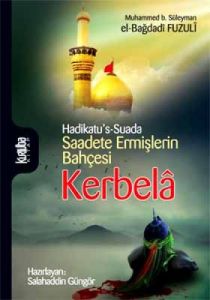 Saadete Ermişlerin Bahçesi Kerbela                                                                                                                                                                                                                             