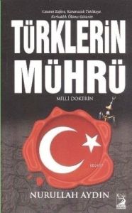 TÜRKLERİN MÜHRÜ                                                                                                                                                                                                                                                