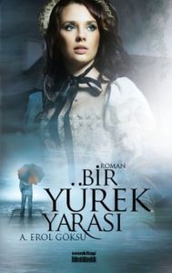 Bir Yürek Yarası                                                                                                                                                                                                                                               