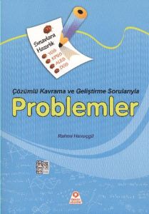 Çözümlü Kavrama ve Geliştirme Sorularıyla Probleml                                                                                                                                                                                                             